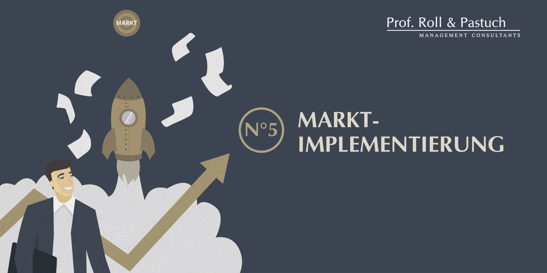 Roll und Pastuch Insights Marktimplementierung