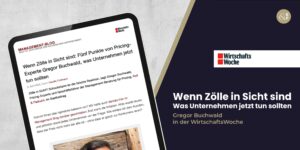 Ein Tablet mit dem geöffneten Artikel "Wenn Zölle in Sicht sind" von Prof. Roll & Pastuch Pricing-Experte Gregor Buchwald auf dem Management-Blog der WirtschaftsWoche